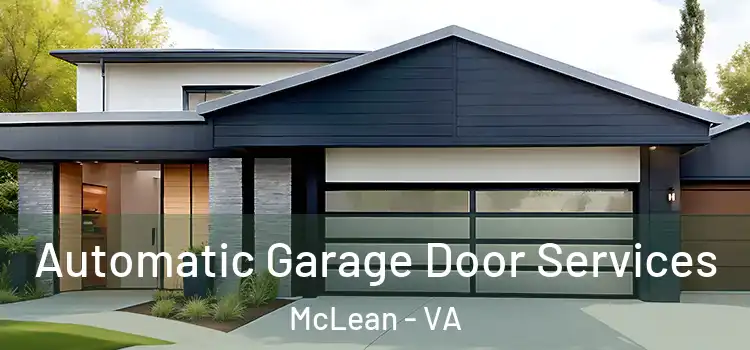  Automatic Garage Door Services McLean - VA