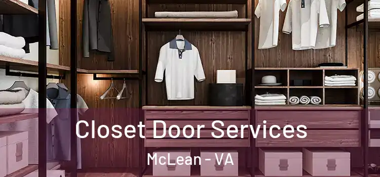 Closet Door Services McLean - VA