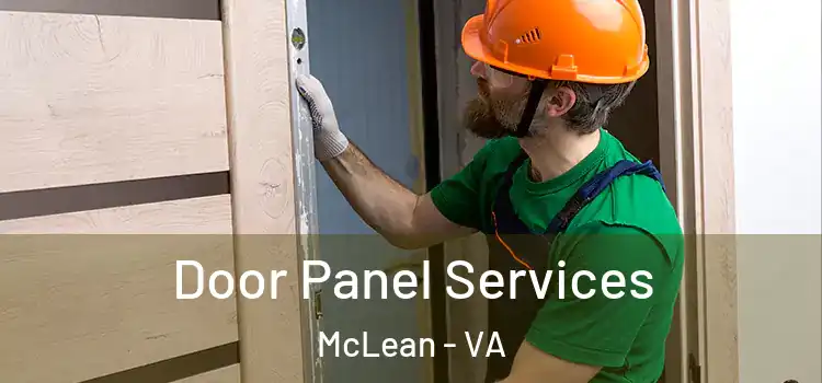 Door Panel Services McLean - VA