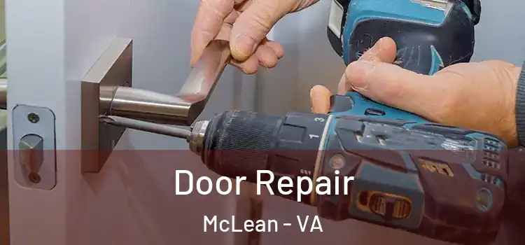  Door Repair McLean - VA