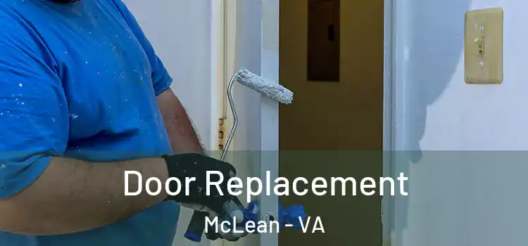 Door Replacement McLean - VA