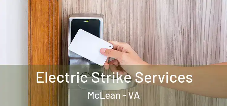  Electric Strike Services McLean - VA