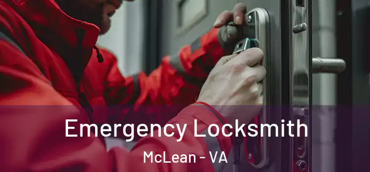 Emergency Locksmith McLean - VA