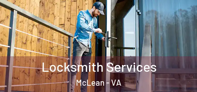 Locksmith Services McLean - VA