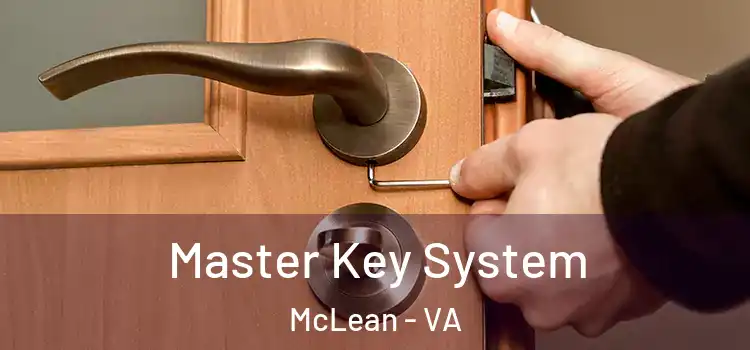 Master Key System McLean - VA