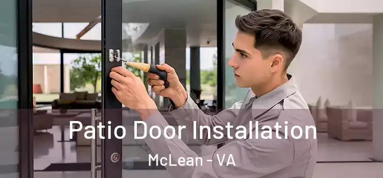 Patio Door Installation McLean - VA