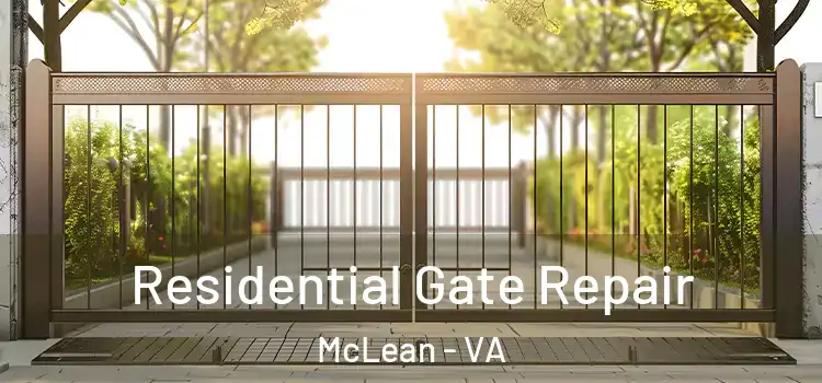  Residential Gate Repair McLean - VA