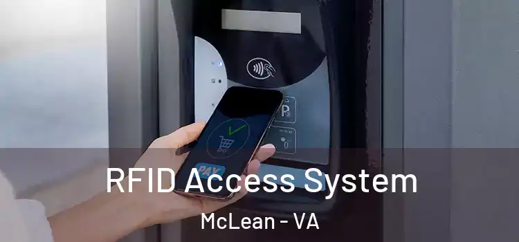RFID Access System McLean - VA