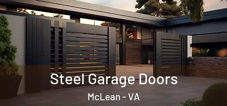 Steel Garage Doors McLean - VA